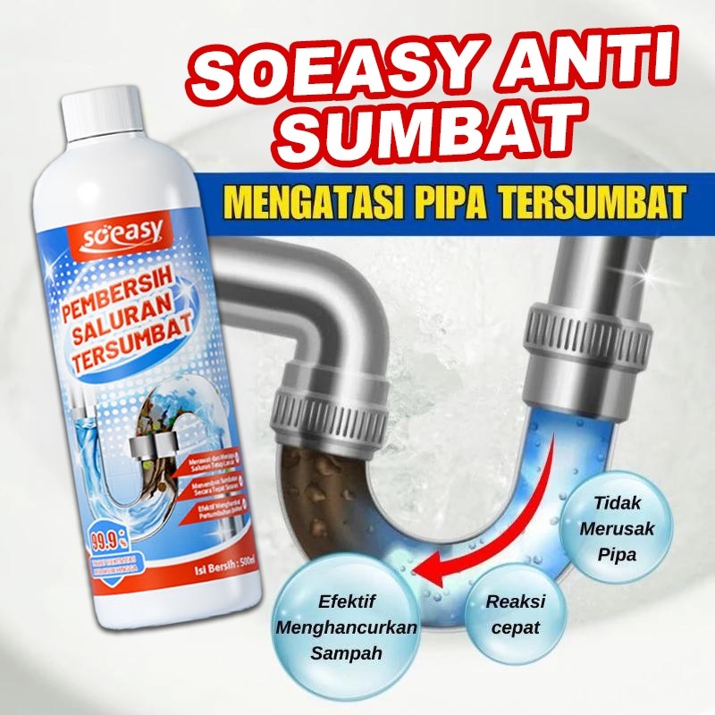 Cairan Anti Sumbat SoEasy 500 Gram - Pelancar Pipa - Anti Sumbat Wc - Cairan Wc Mampet - Pelancar Wc
