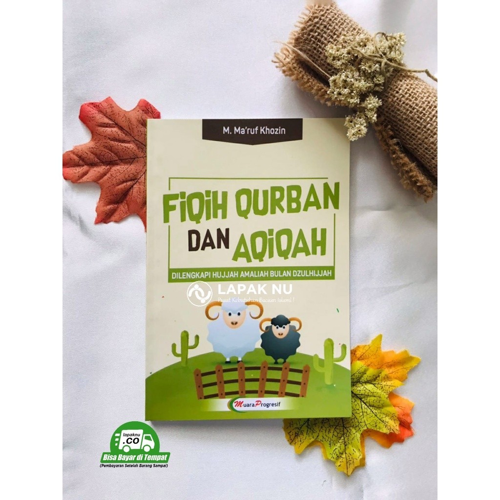 BUKU FIQIH QURBAN DAN AQIQAH Dilengkapi Hujjah Amaliyah Bulan Dzulhijjah |FIQIH IBADAH | hukum qurba