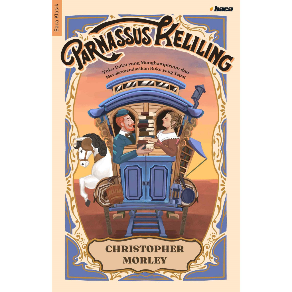 

Novel Parnassus Keliling oleh Christopher Morley