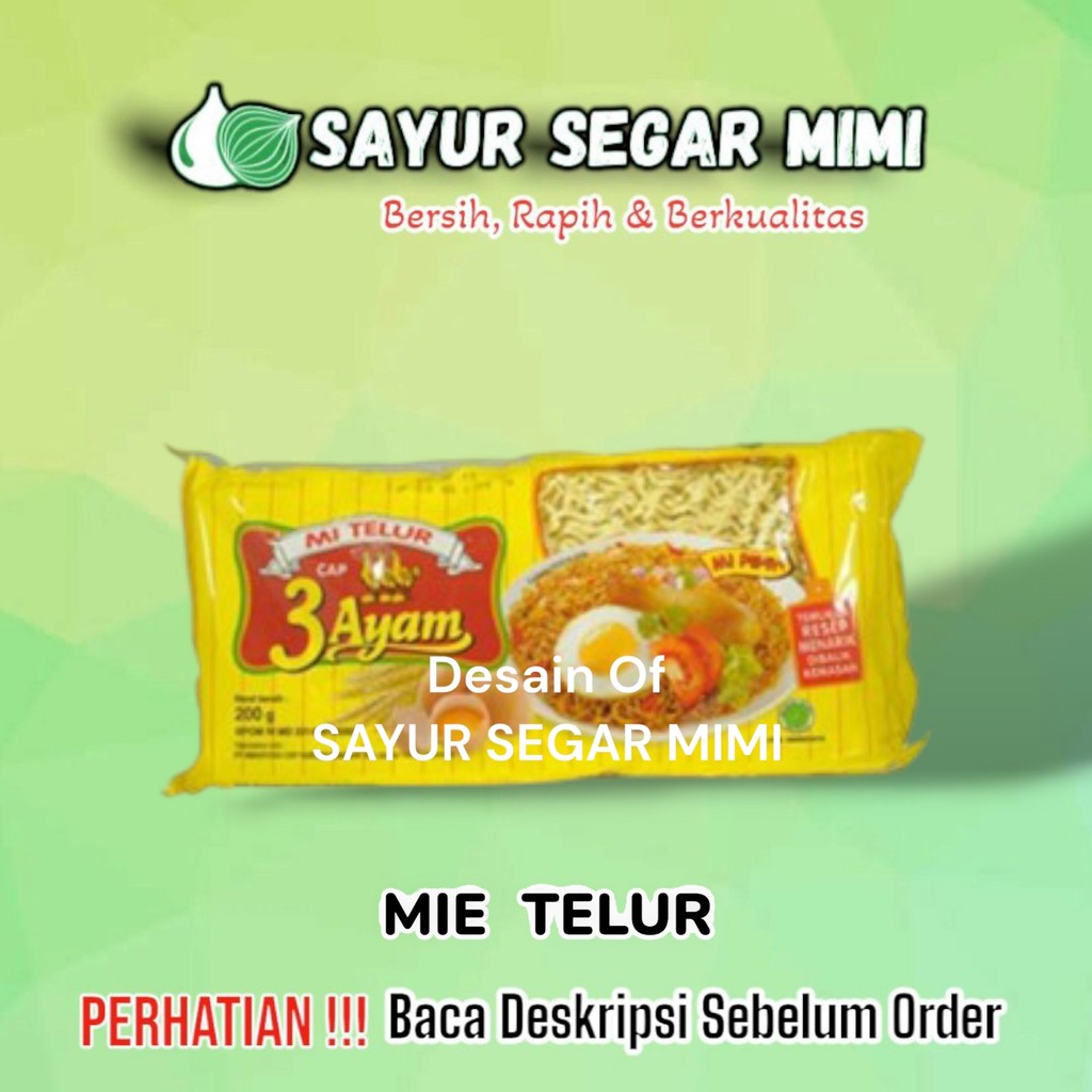 

Mie Telur Cap 3 Ayam 200 gr - Sayur Segar Mimi