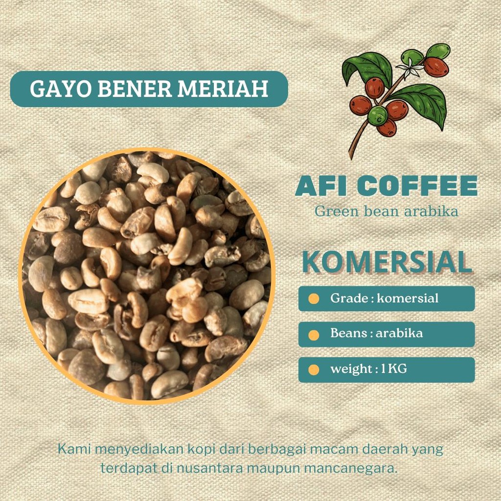 

Green bean arabika komersial Gayo bener meriah| biji kopi mentah 1kg