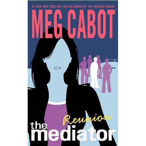 Meg Cabot - Reunion (The Mediator, Book 3)