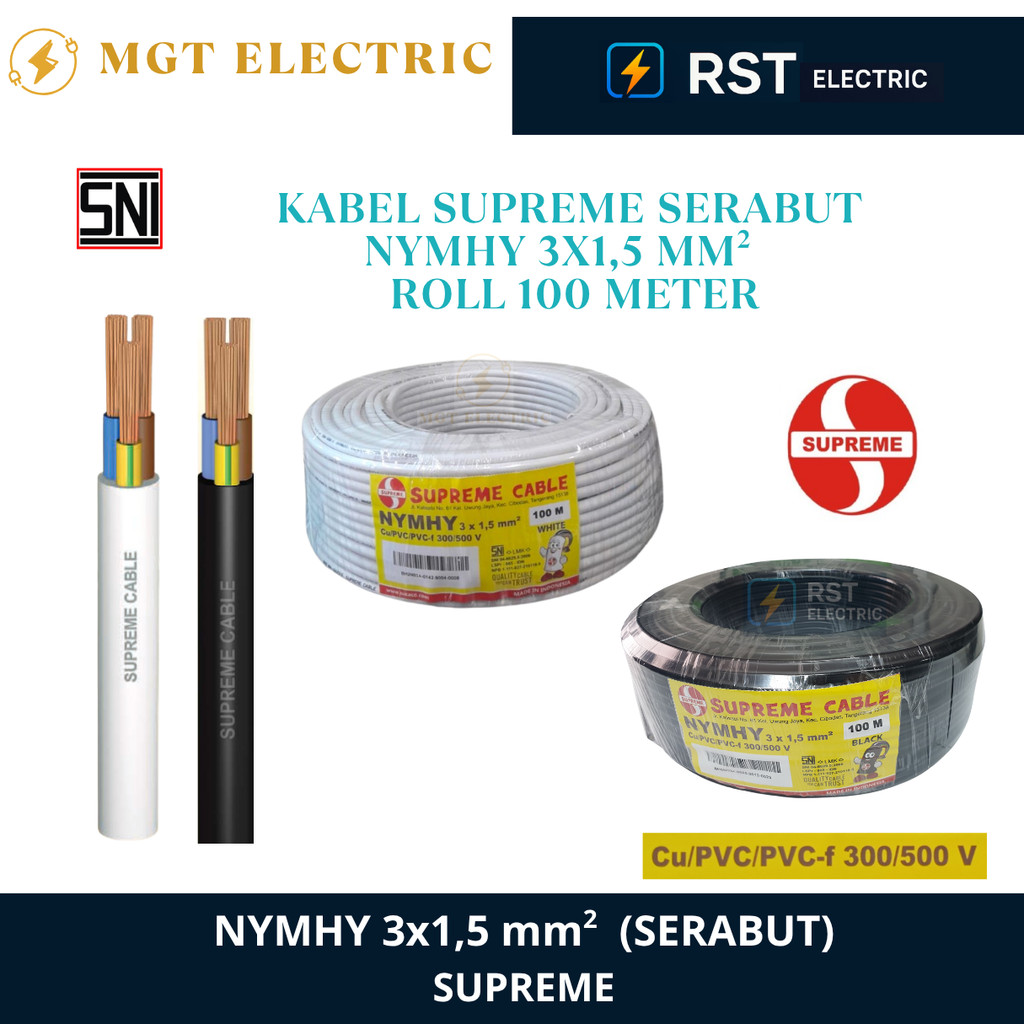 SUPREME NYMHY 3X1.5 ROL 100M / SUPREME CABLE - Kabel Listrik Serabut Tembaga Murni Fleksibel - NYMHY