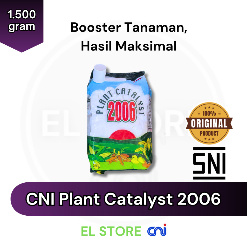 NEW PRODUK CNI Plant Catalyst 2006 1,5 Kg Pupuk Lengkap untuk Semua Jenis Tanaman TERLARIS