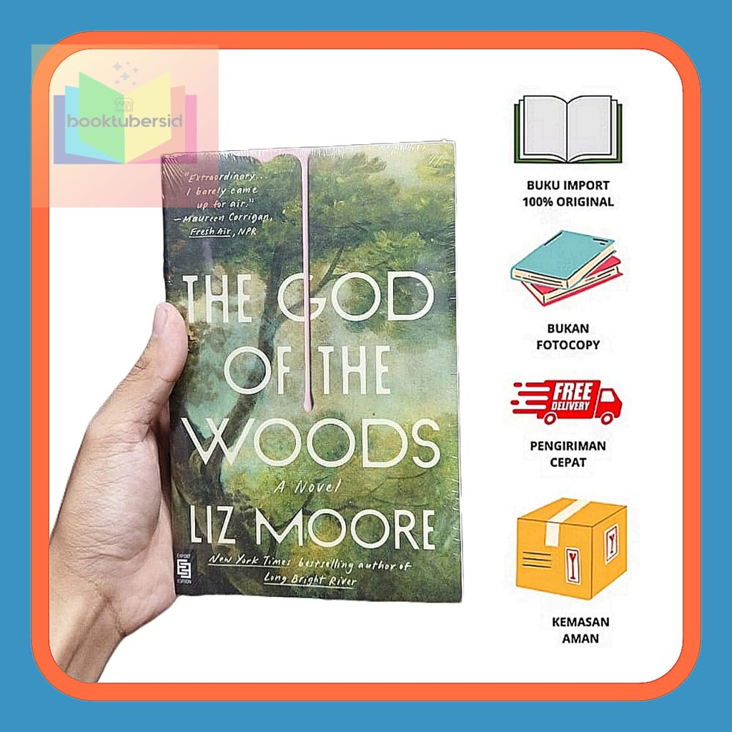 The god of the woods (PB) by Liz Moore
