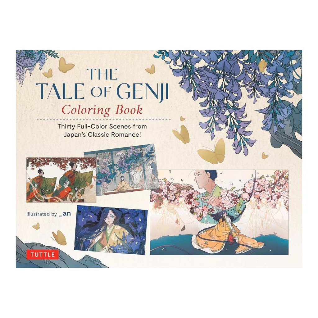The Tale of Genji Coloring Book: Thirty Full-Color Scenes from Japan's Classic Romance (PB) by Lady 