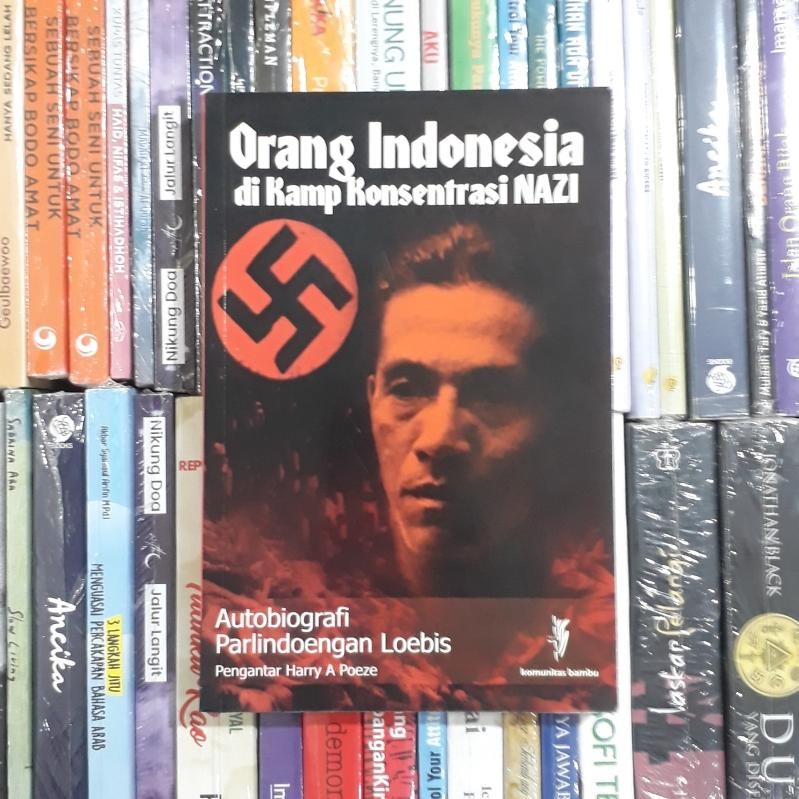 orang Indonesia di kamp konsentrasi NAZI by harry a poeze Original