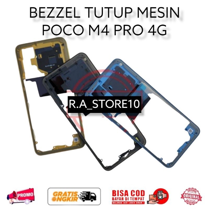 Bezzel Tutup Mesin Xiaomi Pocophone Poco M4 PRO 4G - Rangka Tutup Mesin
