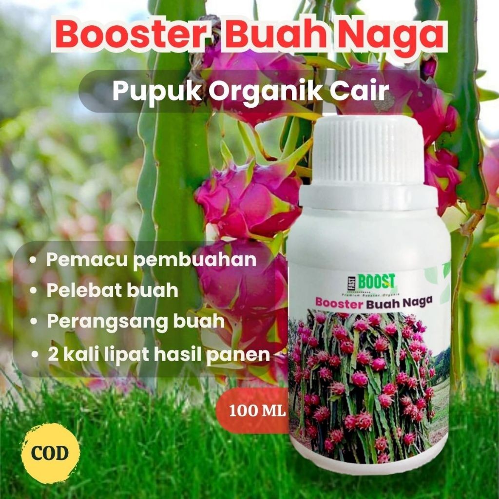 Pupuk Booster Buah Naga 100ml perangsang hormonik Cepat Berbuah Lebat murni fermentasi organik