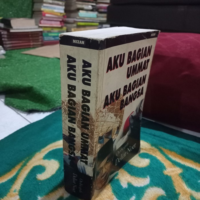 Buku Aku Bagian Ummat Aku Bagian Bangsa Otobiografi Deliar Noer