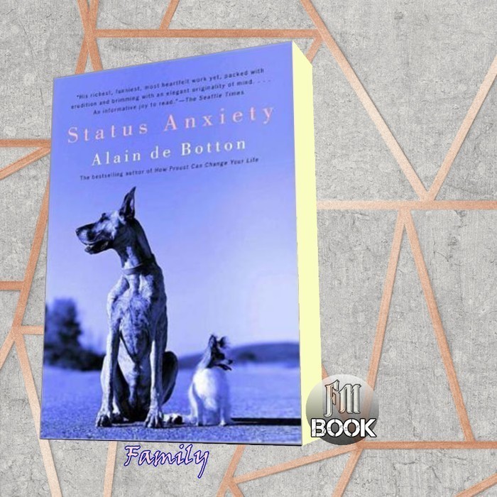Status Anxiety Alain De Botton