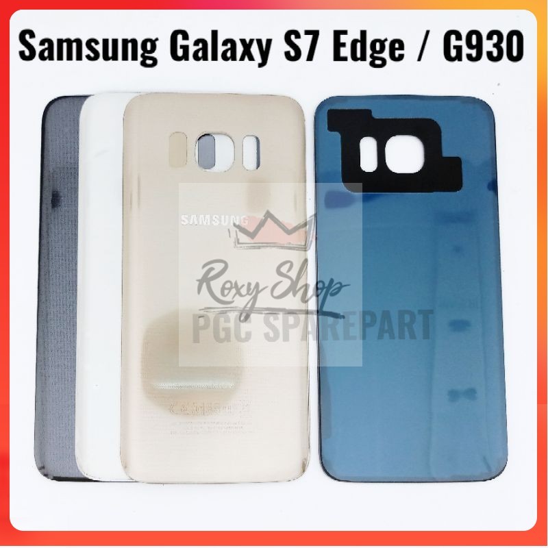 Ori Backdoor Samsung Galaxy S7 Edge - Back Cover Case Door Backcover Housing Hard Penutup Baterai