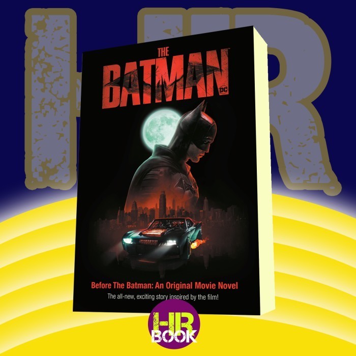 Before the Batman: an Original Movie Novel (The Batman)