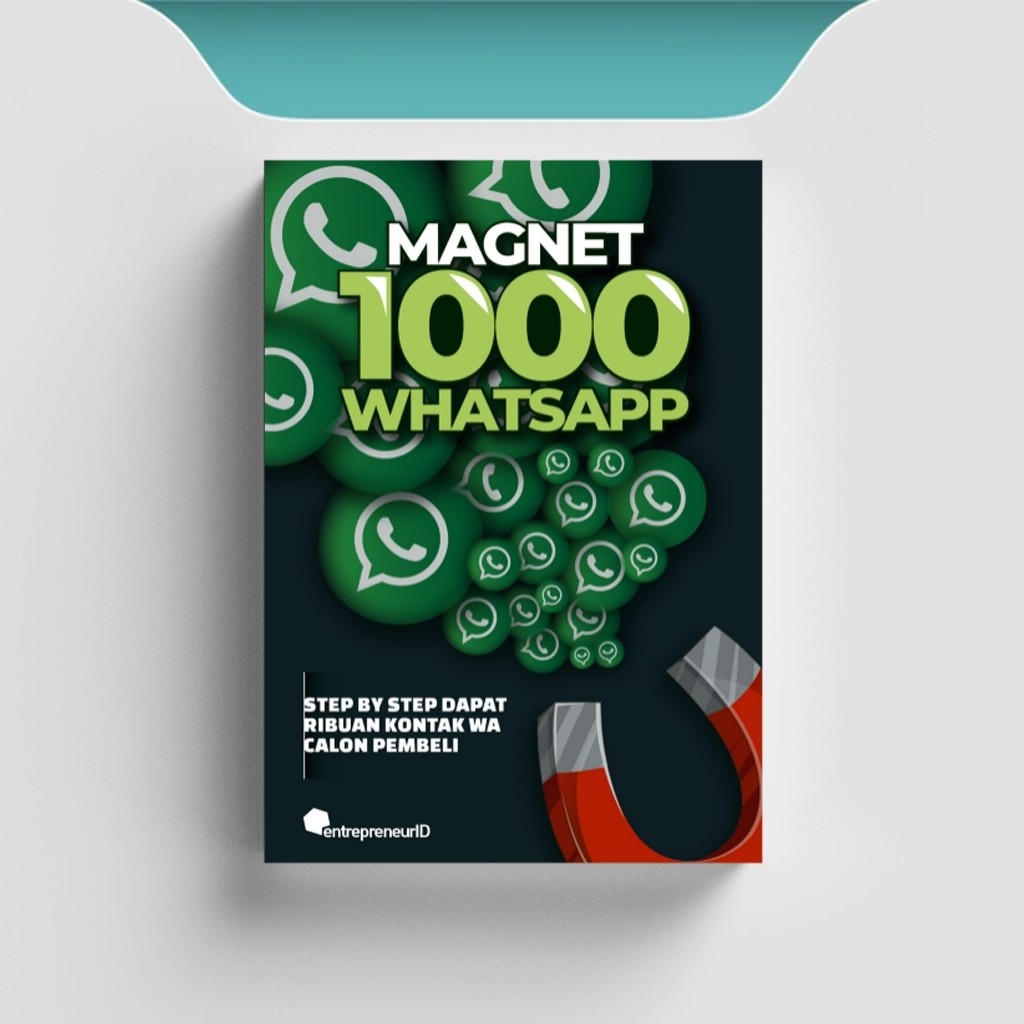 

[ID1993] Magnet 1.000 WhatsApp (Cara mendapat Ribuan Kontak WA Calon Pembeli) - EntrepreneurID