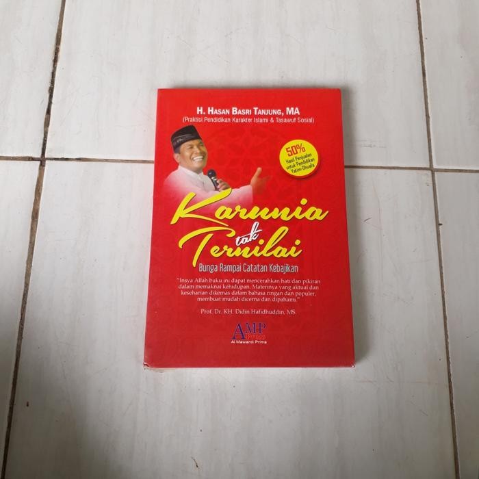 KARUNIA TAK TERNILAI BUNGA RAMPAI CATATAN KEBAJIKAN - H HASAN BASR A7 GB 2