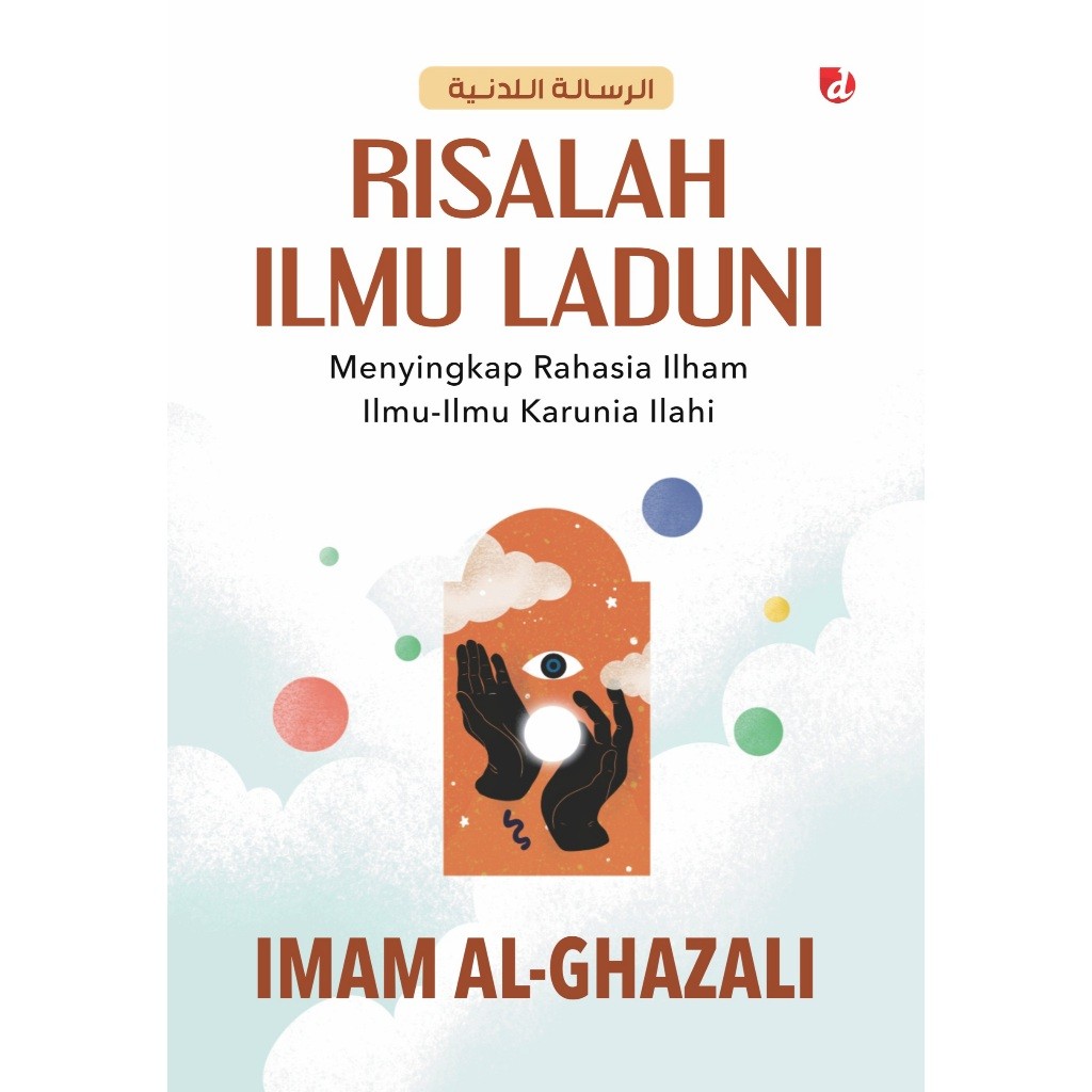 Risalah Ilmu Laduni (Imam al-Ghazali) - DIVA Press