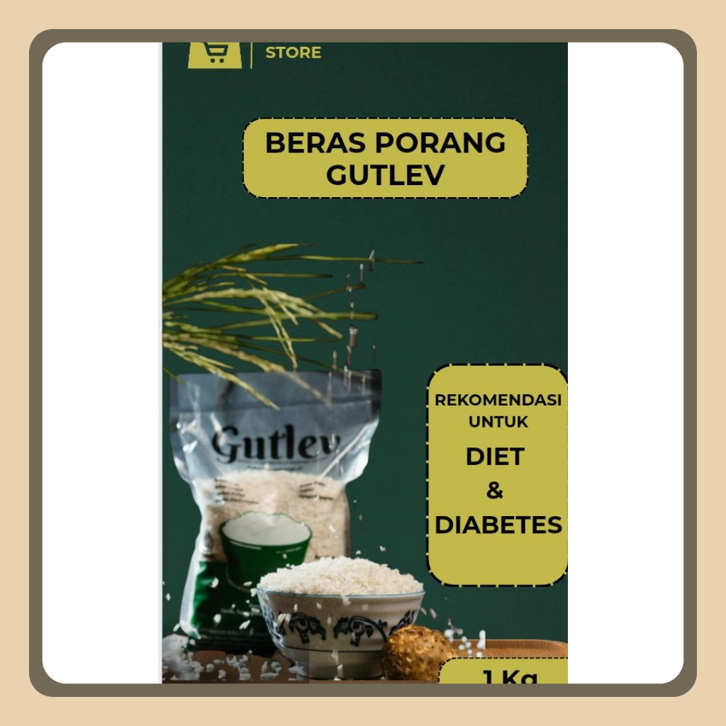 

BERAS PORANG BPOMl 1KGl GUTLEVl 0GULA 0 LEMAK