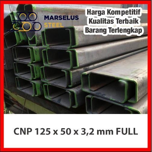 CNP 125x50x3,2mm FULL - BESI KANAL C - 6 mtr - CNP 125 - Berkualitas