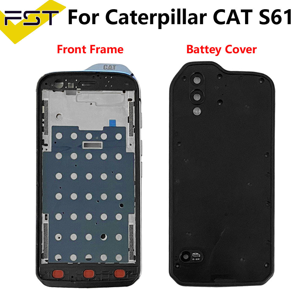 For Caterpillar Cat S61 S 61 Phone Front Frame Housing No LCD Repair Parts For Caterpillar Cat S61 B