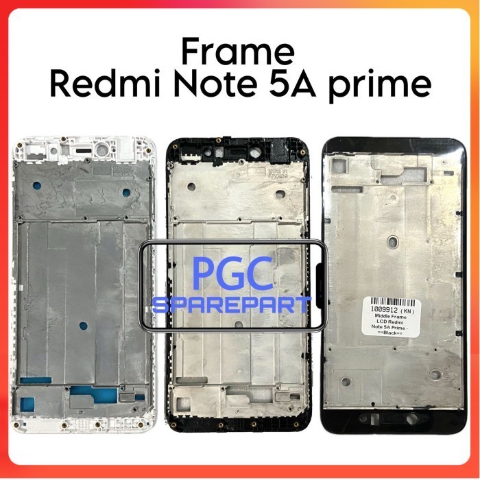 ORI Frame Tulang Tengah Xiaomi Redmi Note 5A RAM 3GB Prime (bukan 2GB)