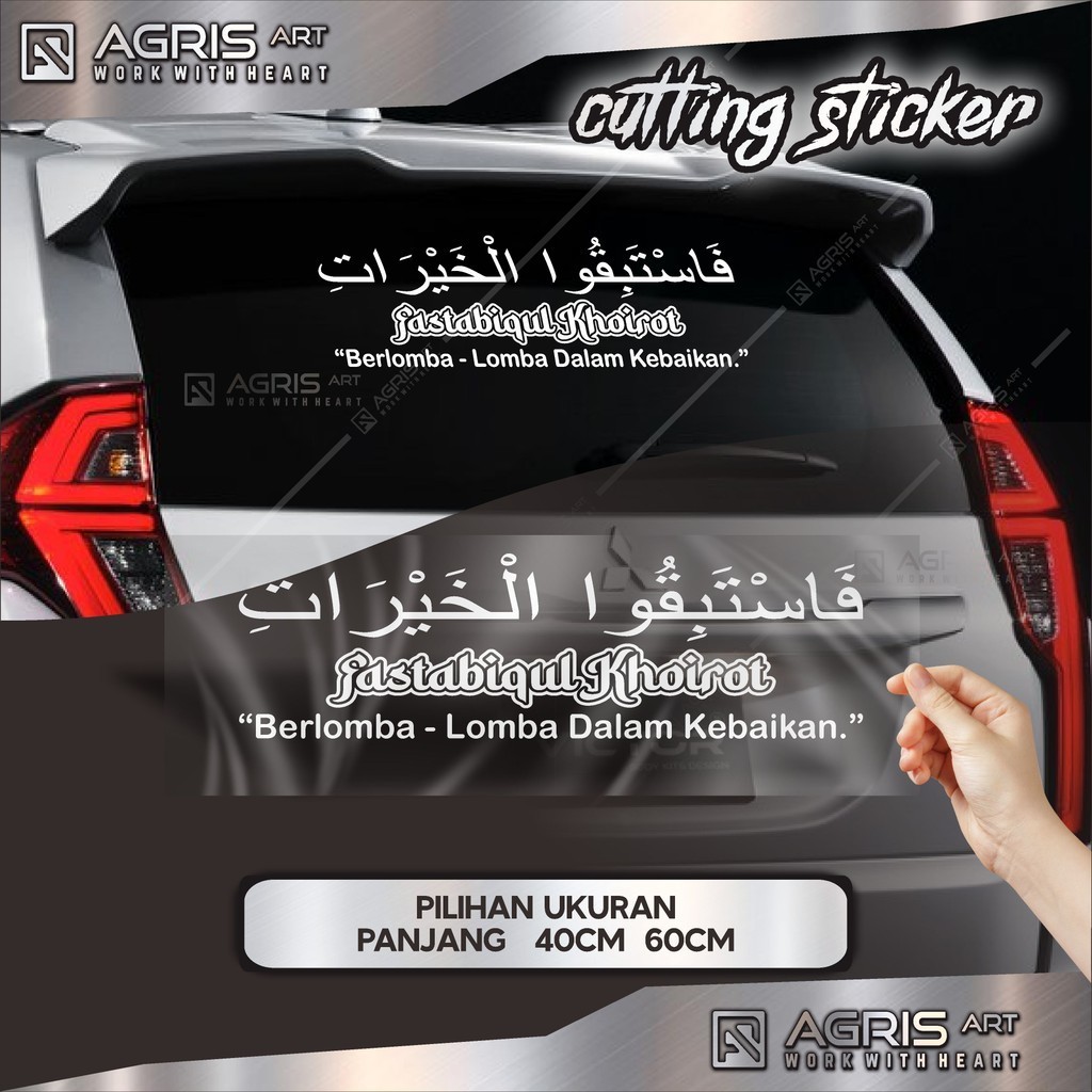 cutting sticker stiker fastabiqul khoirot anti luntur