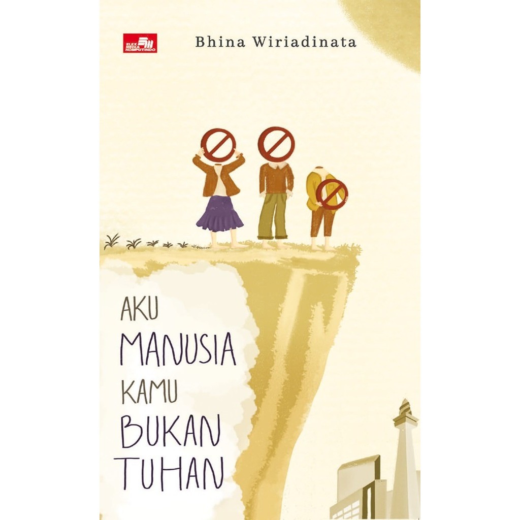 * Aku Manusia Kamu Bukan Tuhan