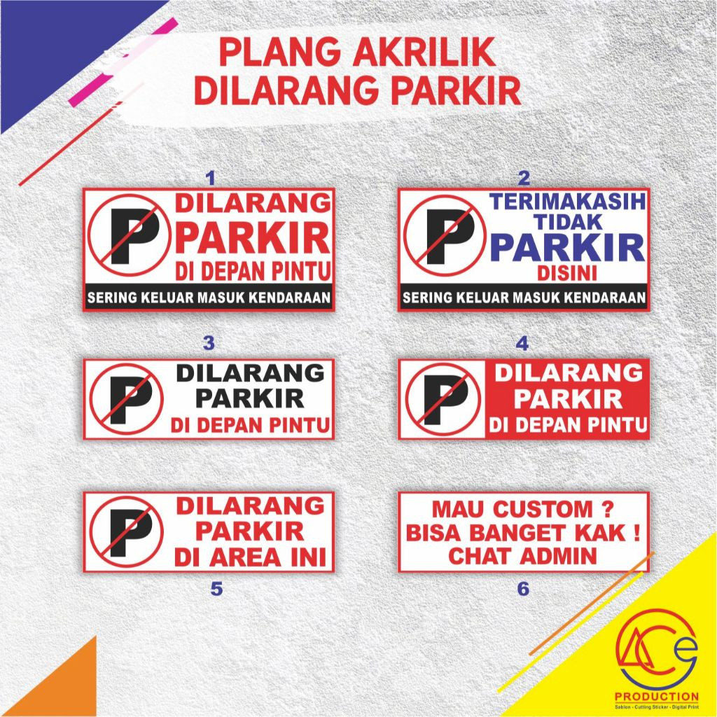 

SIGN BOARD AKRILIK PARKIR PAPAN PERINGATAN DILARANG PARKI AKRILIK STICKER