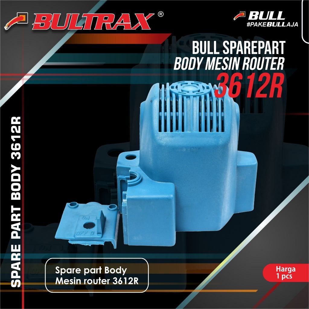 BULL body mesin router 3612BR