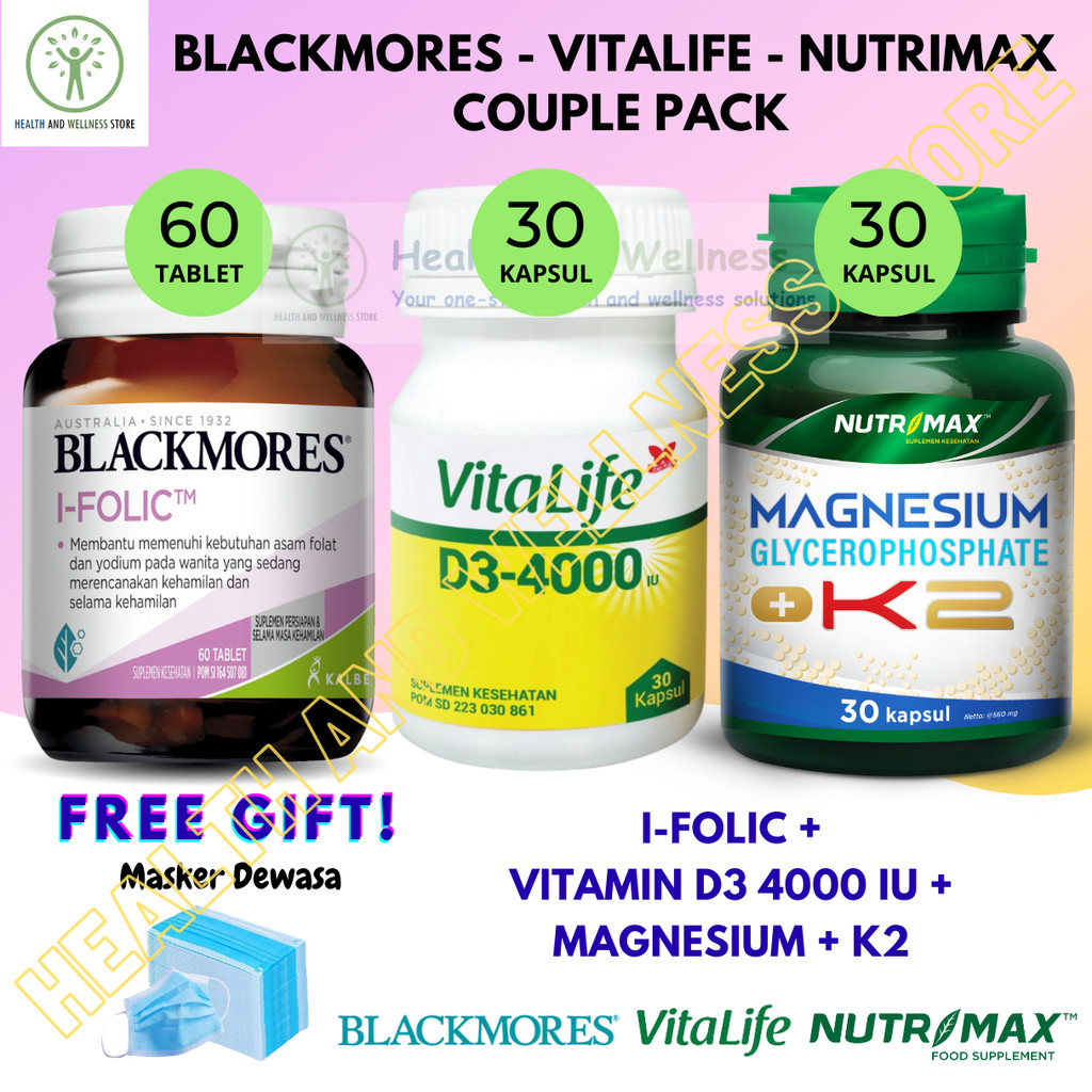 PAKET BLACKMORES I FOLIC 60 TABLET VITALIFE VITAMIN D3 4000 IU 30 KAPSUL NUTRIMAX MAGNESIUM K2 30 KA