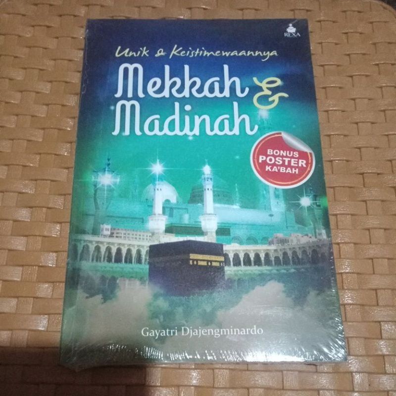 Buku unik dan keistimewaannya mekkah dan madinah - gem