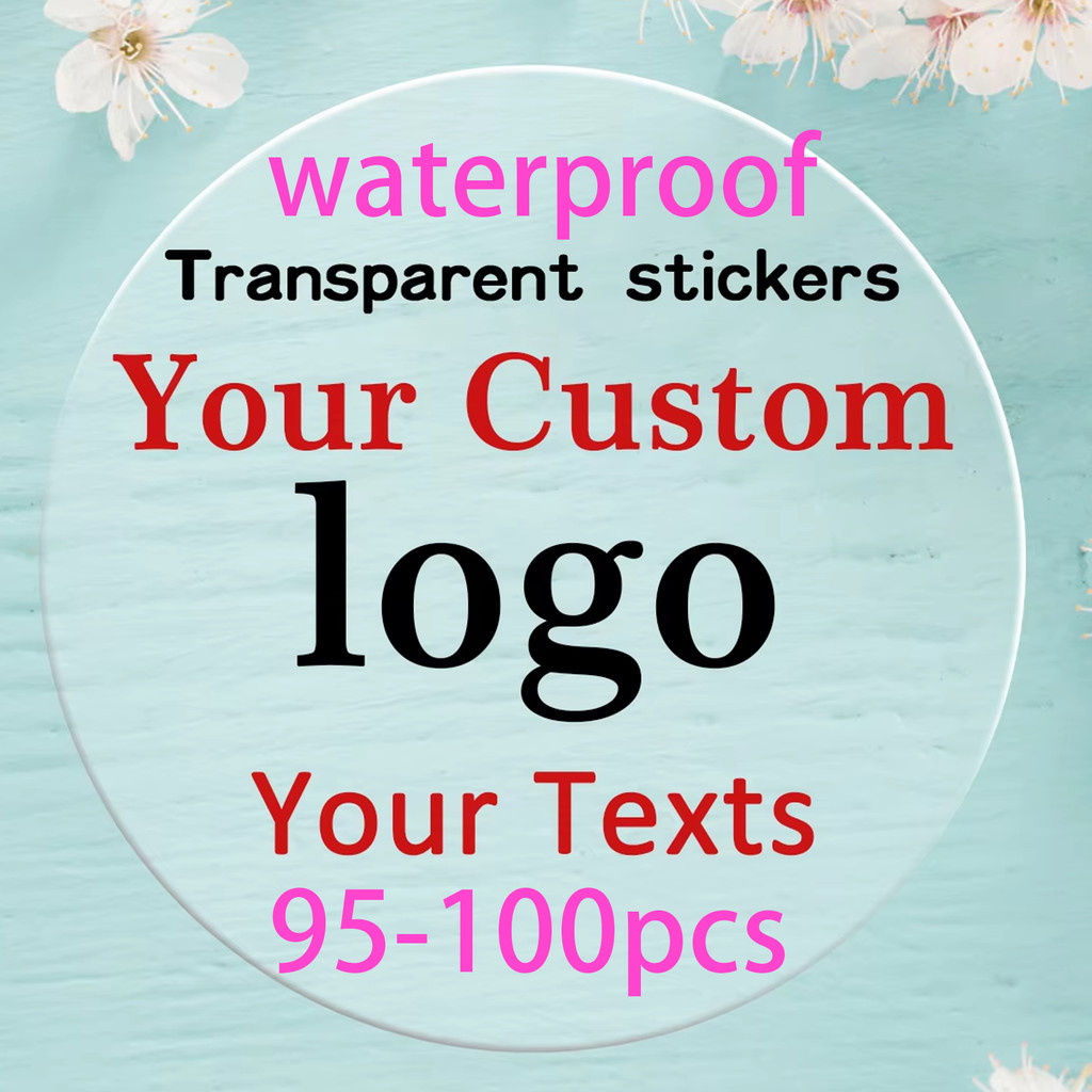 

95-100pcs Custom transparent Stickers Personalized Labels&Company Logos,Waterproof&Design Your Own Labels,Birthday Wedding