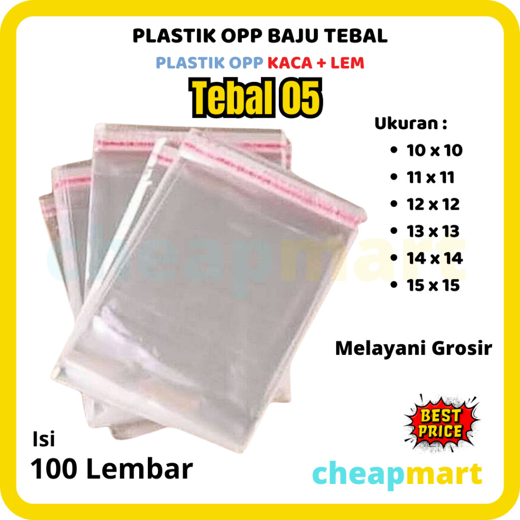 

[Min-3] (05) 10x10/11x11/12x12/15x15 isi 100-lbr Plastik OPP Kaca + Lem Packing bening Seal Konveksi Jahit Bungkus Baju Kaos Sandal Hodie Kerudung Anak Dewasa