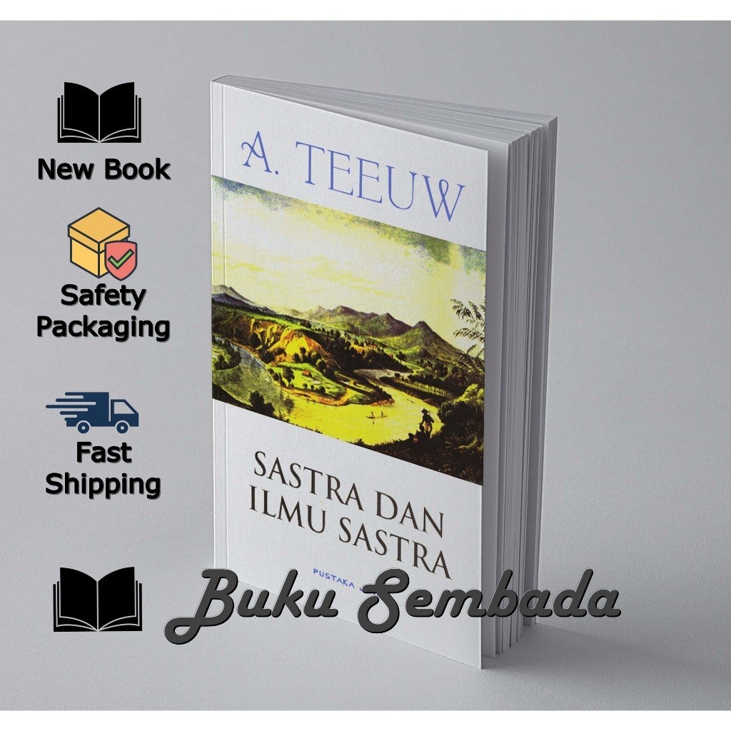 SASTRA DAN ILMU SASTRA - A TEEUW