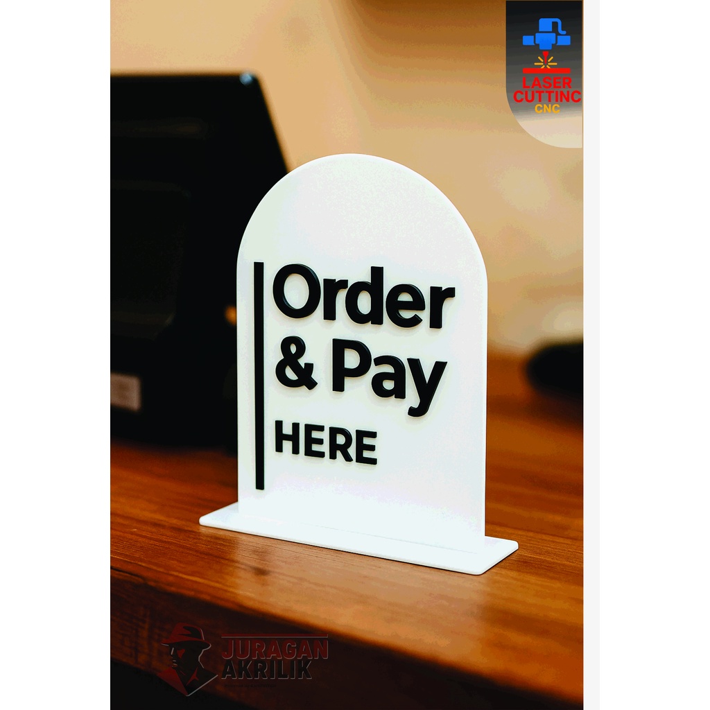 Sign Board Papan Order and Pay Here Akrilik