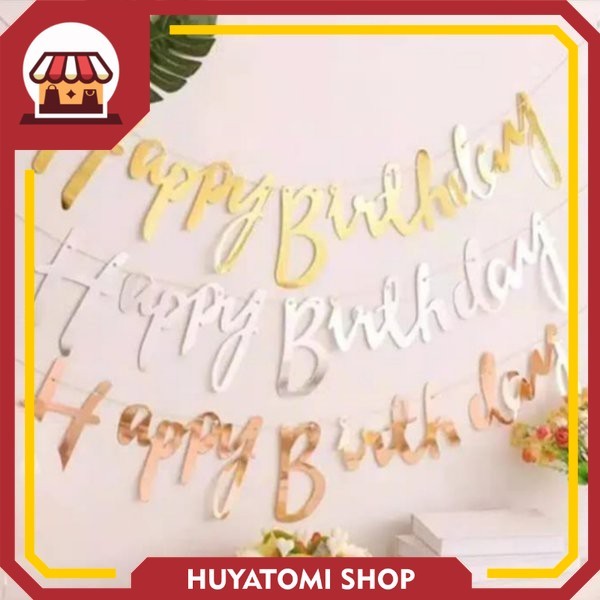 Promoo Banner Happy Birthday Gold Silver Rose Rosegold Tulisan Selamat Ucapan Ulang Tahun Bentuk Ult