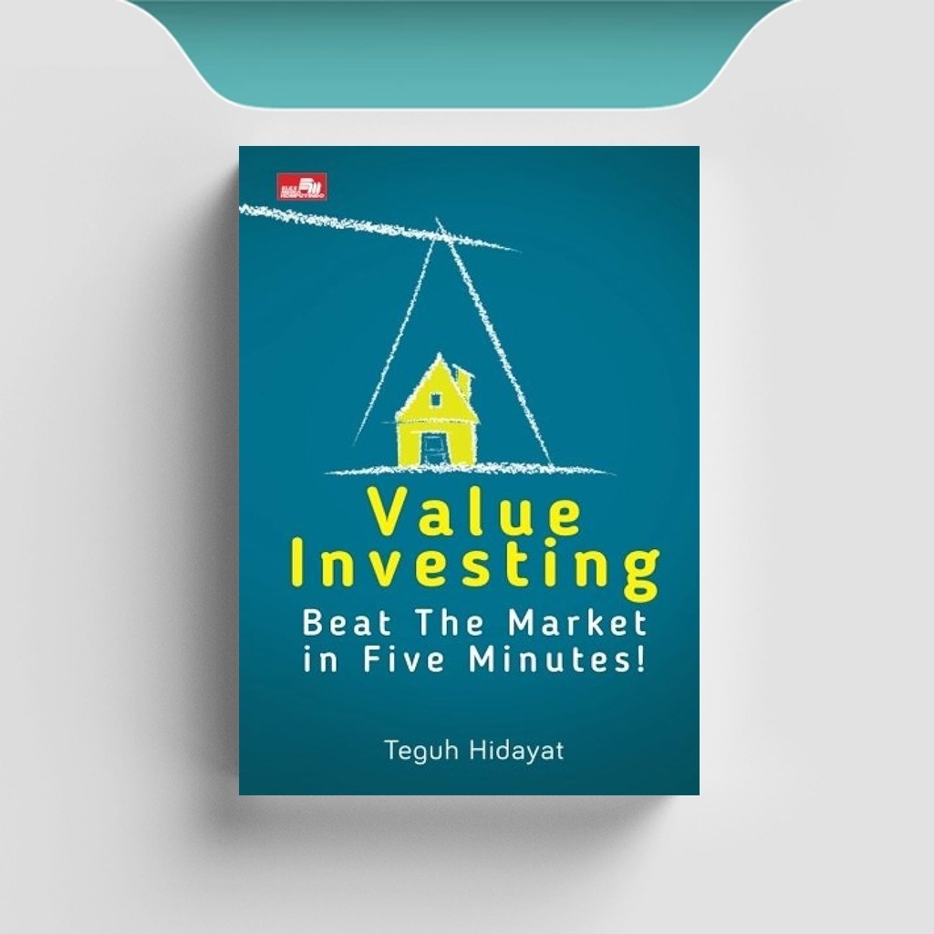

[ID1199] Value Investing (Beat The Market In 5 Minutes) - Teguh Hidayat