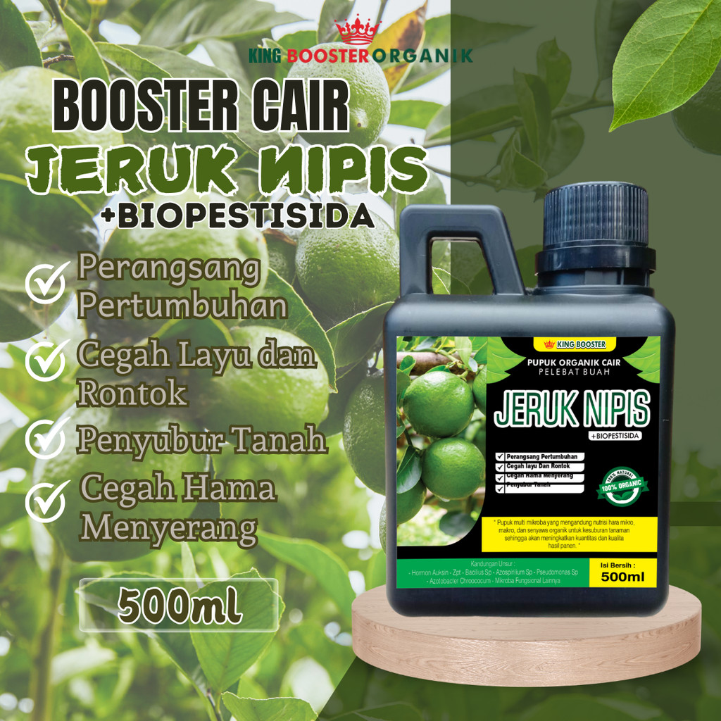 Pupuk Booster JERUK NIPIS 500ml Pupuk Cair JERUK NIPIS Pupuk Semprot Panen Lebih Banyak Dan Besar