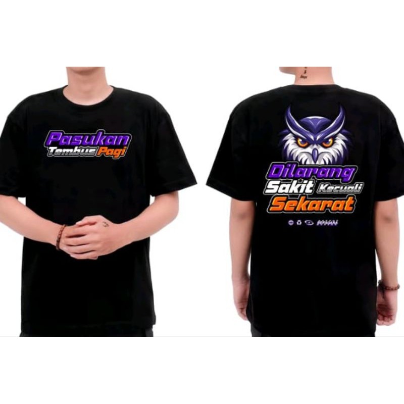 KAOS DISTRO PASUKAN TEMBUS PAGI - DI LARANG SAKIT - DESAIN  OWL  KEREN STYLISH