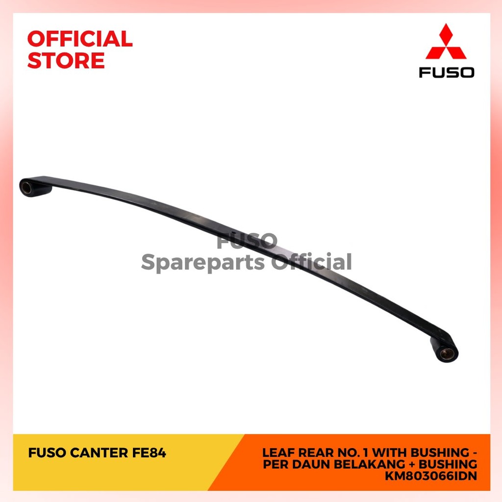 Fuso Leaf Rear No. 1 With Bushing Per Daun Belakang + Bushing - Fuso Canter FE84 [KM803066IDN] Mitsu