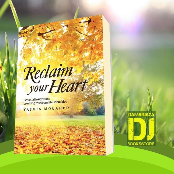 Buku Reclaim Your Heart Yasmin Mogahed