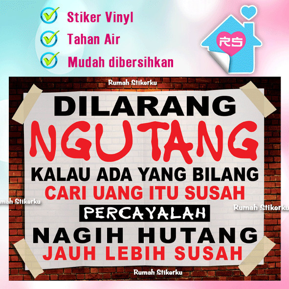 

Stiker Dilarang Ngutang - Dilarang Hutang - Tidak Boleh Ngutang - Tidak boleh BON