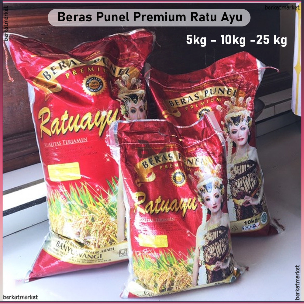 Beras Ratu Ayu Punel Pulen Premium 25kg White Rice 1kg 2kg 3kg 5kg10kg 15kg 20kg 50kg Putri Sejati P