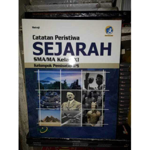 

Catatan Peristiwa Sejarah 2 SMA/MA Kelas XI Peminatan Kur 2013 Revisi 2016