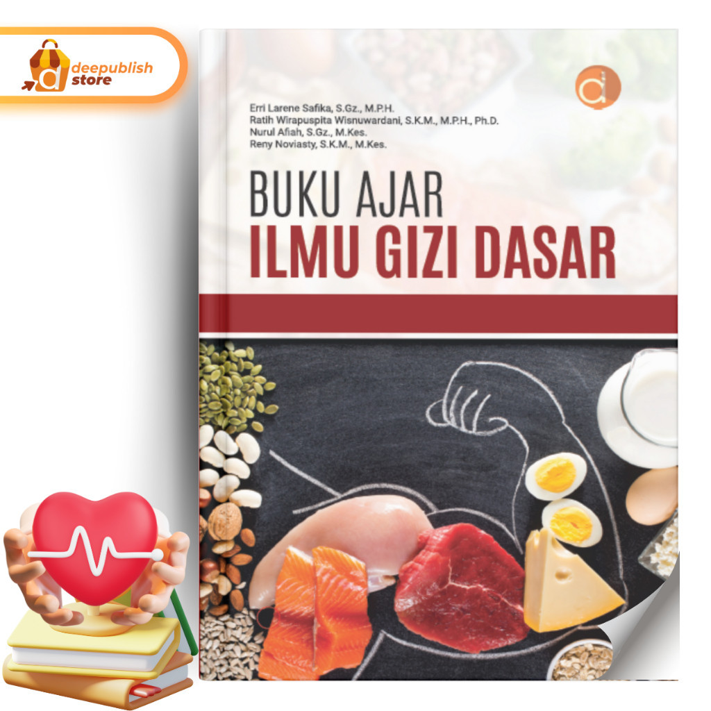 Buku Ajar Ilmu Gizi Dasar - Buku Kesehatan - Deepublish