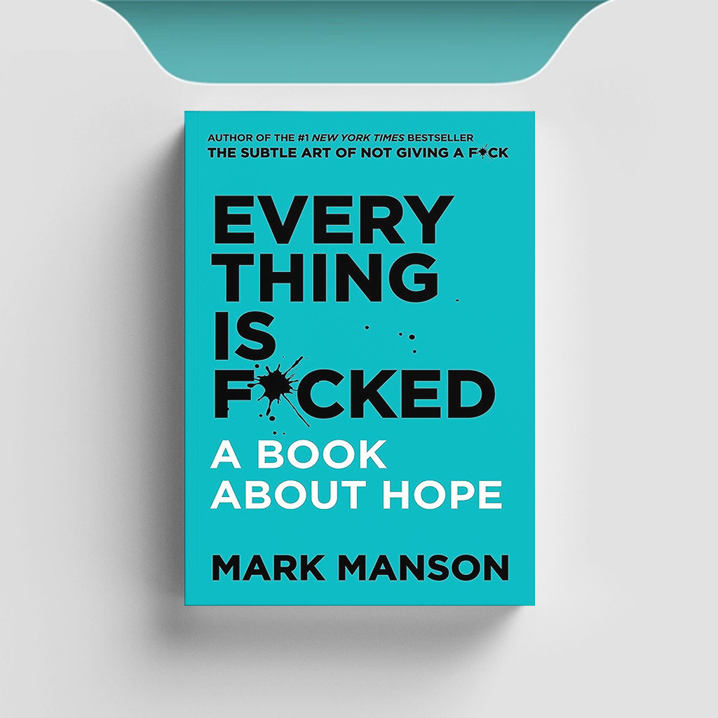 

[ENG1035] Everything Is F_cked: A Book About Hope - Mark Manson