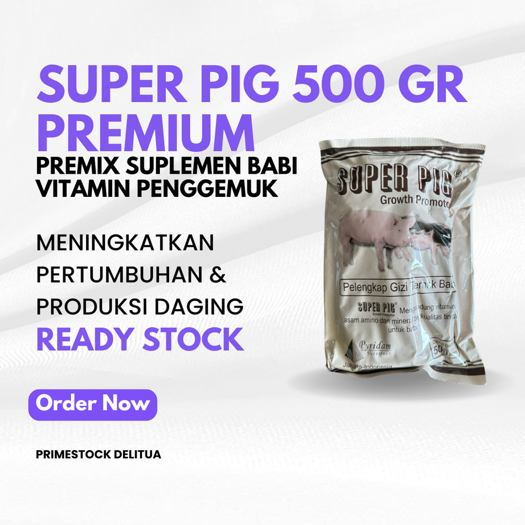 SUPER PIG 500 gr PREMIUM - Premix Babi Suplemen Babi Vitamin Babi Penggemuk Babi