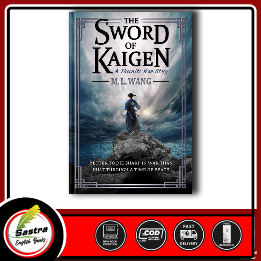 The Sword of Kaigen by M. L. Wang (English)