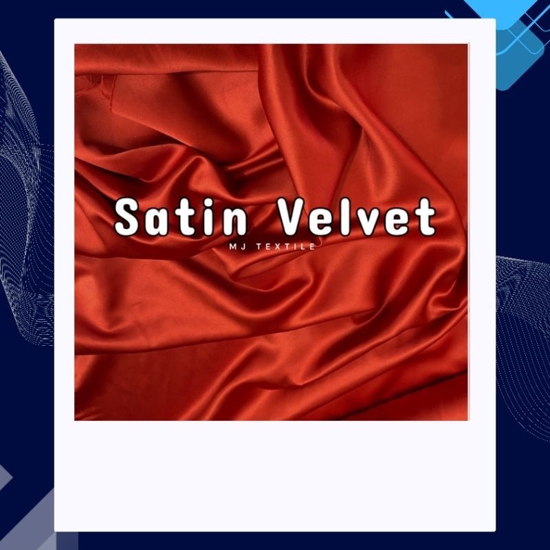 BAHAN SATIN VELVET ROBERTO JUNIOR SHINY SERAGAM PESTA BRIDESMAID GAUN DRESS MENGKILAT METERAN