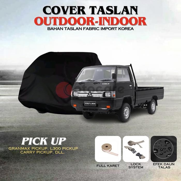 Cover Mobil Taslan PICK UP L300 GRANMAX CARRY PICKUP OUTDOOR dan INDOOR Anti Panas Anti UV sinar Mat