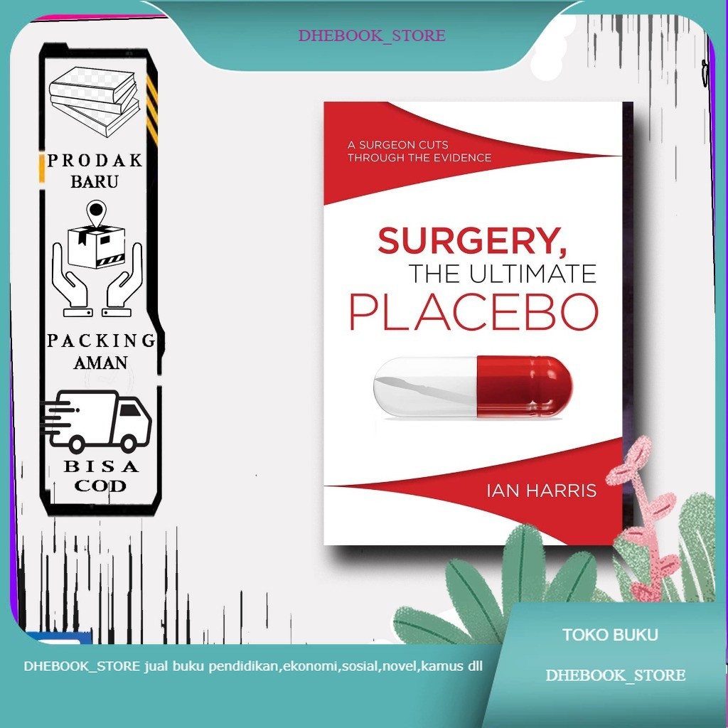 Buku Surgery, The Ultimate Placebo by Ian Harris Bahasa Indonesia